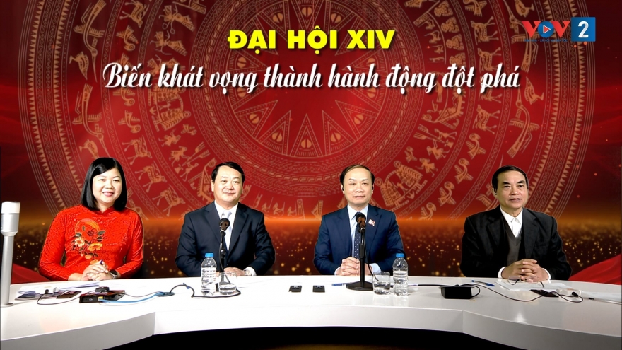Đại hội XIV - Biến khát vọng thành hành động đột phá
